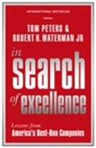 Robert H Waterman Jr, Tom Peters, Peters Tom, Robert H Waterman Jr, Robert Waterman, Robert H. Waterman - In Search of Excellence