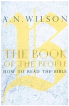 A. N. Wilson, A.N Wilson, A.N. Wilson - The Book of the People