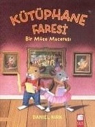 Daniel Kirk - Kütüphane Faresi Bir Müze Macerasi