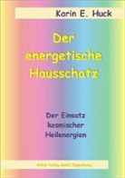 Karin Huck, Karin E. Huck - Der energetische Hausschatz