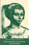 Marie le Jars de Gournay, Marie Le Jars De Gournay, Marie LeJars de Gournay - Zur Gleichheit von Frauen und Männern