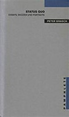 Peter Brasch, Peter Brasch, Petra Schramm, Peter Böthig, Petra Schramm - Status Quo