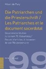 Albert de Pury - Die Patriarchen und die Priesterschrift / Les Patriarches et le document sacerdotal