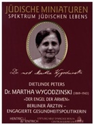 Dietlinde Peters - Dr. Martha Wygodzinski (1869-1943)