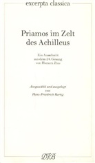 Homer, Hans F Bartig - Priamos im Zelt des Achilleus