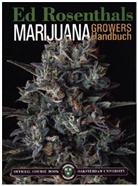 Ed Rosental, Ed Rosenthal - Marijuana Growers Handbuch