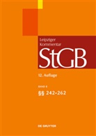 Burkhard Jähnke, Juliane Krause, Heinrich W. Laufhütte, Walter Odersky, Wilhelm Schmidt, Joachim Vogel... - Strafgesetzbuch. Leipziger Kommentar - Band 8: Strafgesetzbuch. Leipziger Kommentar, §§ 242-262