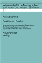 Konrad Schmid, Cilliers Breytenbach, Bernd Janowski, Reinhard G. Kratz, Hermann Lichtenberger, Johannes Schnocks - Erzväter und Exodus