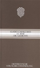 Guido Cavalcanti - Le rime - Die Gedichte