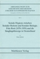 Elmer Schabel - Soziale Hygiene zwischen Sozialer Reform und Sozialer Biologie
