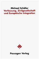 Michael Schäfer - Verfassung, Zivilgesellschaft und Europäische Integration