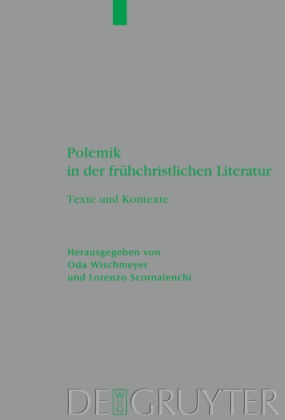 Scornaienchi, Scornaienchi, Lorenzo Scornaienchi, Od Wischmeyer, Oda Wischmeyer - Polemik in der frühchristlichen Literatur Texte und Kontexte
