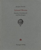 Jacques Derrida, Peter Engelmann - Artaud Moma