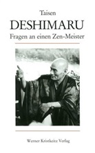 Taisen Deshimaru, Taisen Deshimaru-Roshi - Fragen an einen Zen-Meister