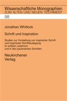Jonathan Whitlock, Cilliers Breytenbach, Reinhard Gregor Kratz u a, Bernd Janowski, Reinhard G. Kratz, Hermann Lichtenberger... - Schrift und Inspiration