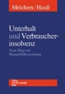 Jörn Hauß, Gunna Melchers, Gunnar Melchers - Unterhalt und Verbraucherinsolvenz
