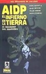 John Arcudi, Tyler Crook, Mike Mignola, Mike . . . [et al. ] Mignola - AIDP 21, El infierno en la Tierra 6 ; El regreso del maestro