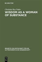 Christine Roy Yoder - Wisdom as a Woman of Substance