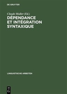 Claud Muller, Claude Muller - Dependance et integration syntaxique