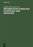 Angelika Menne-Haritz - Information handling in offices and archives