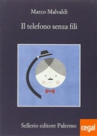 Marco Malvaldi - Telefono senza fili