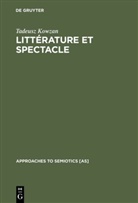 Tadeusz Kowzan - Littérature et spectacle