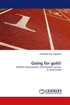 Charlotte van Tuyckom, Charlotte Van Tuyckom - Going for gold!