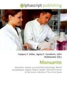 Agne F Vandome, John McBrewster, Frederic P. Miller, Agnes F. Vandome - Monsanto