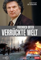 Friedrich Orter - Verrückte Welt