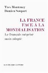 Damien Soupart, Hamidou Anne, Yves Montenay, Montenay Y Soupart D, MONTENAY Y/SOUPART D, Damien Soupart... - La langue française : une arme d'équilibre de la mondialisation