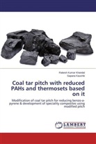 Sapana Kaushik, Rakesh Kuma Khandal, Rakesh Kumar Khandal - Coal tar pitch with reduced PAHs and thermosets based on it