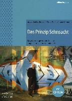 Achim Großer, Reinhold Krebs, Burkhard vom Schemm, Burkhard vom Schemm - Das Prinzip Sehnsucht - Erwachsene gewinnen für die Jugend- und Konfirmandenarbeit. Mit Seminar-Unterlagen auf beigelegter CD-ROM