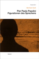 Bernhard Groß - Pier Paolo Pasolini