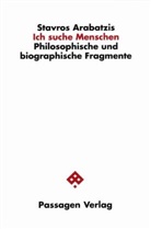 Stavros Arabatzis - Ich suche Menschen