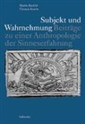 Martin Basfeld, Thomas Kracht, Martin Barsfeld, Thomas Kracht - Subjekt und Wahrnehmung