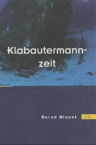 Bernd Niquet - Klabautermannzeit