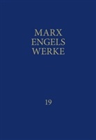Friedrich Engels, Kar Marx, Karl Marx, Rosa-Luxemburg-Stiftung e V, Rosa-Luxemburg-Stiftun, Rosa-Luxemburg-Stiftung... - Werke - 19: MEW / Marx-Engels-Werke Band 19