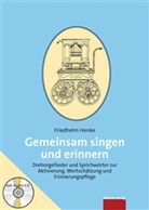 Friedhelm Henke - Gemeinsam singen und erinnern, m. Audio-CD
