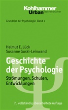 Susanne Guski-Leinwand, Helmut Lück, Helmut E Lück, Helmut E. Lück, Bern Leplow, Bernd Leplow... - Geschichte der Psychologie