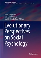 Todd K Shackelford, Lis L M Welling, Lisa L M Welling, Todd K. Shackelford, Lisa L. M. Welling, Virgil Zeigler-Hill - Evolutionary Perspectives on Social Psychology