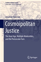 Jonathan Bowman - Cosmoipolitan Justice