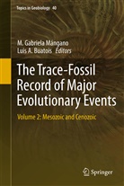 A Buatois, A Buatois, Luis A. Buatois, Gabriela Mángano, M Gabriela Mángano, M. Gabriela Mangano... - The Trace-Fossil Record of Major Evolutionary Events. Vol.2
