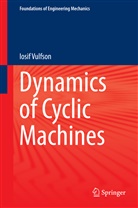 Iosif Vulfson - Dynamics of Cyclic Machines