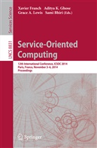 Grace A Lewis et al, Sami Bhiri, Xavier Franch, Aditya K Ghose, Adity K Ghose, Aditya K Ghose... - Service-Oriented Computing