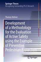 Thomas Helmer - Development of a Methodology for the Evaluation of Active Safety using the Example of Preventive Pedestrian Protection