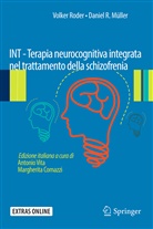 RODER VOLKER, Daniel R. Muller, Daniel R. Müller, R Müller, R Müller, Volke Roder... - INT - Terapia neurocognitiva integrata nel trattamento della schizofrenia
