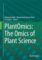 Debmalya Barh, Dr Debmalya Barh, Dr. Debmalya Barh, Dr Eric Davies, Dr. Eric Davies, Eric Davies... - PlantOmics: The Omics of Plant Science