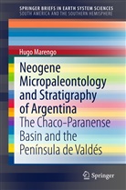 Hugo Marengo - Neogene Micropaleontology and Stratigraphy of Argentina