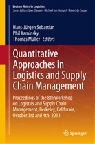 Phi Kaminsky, Phil Kaminsky, Thomas Müller, Hans-Jürgen Sebastian - Quantitative Approaches in Logistics and Supply Chain Management