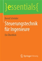 Bernd Schröder - Steuerungstechnik für Ingenieure